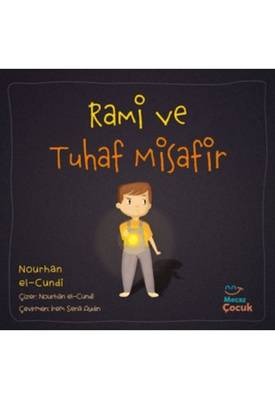 Rami ve Tuhaf Misafir