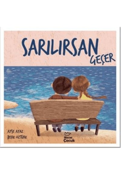 Sarılırsan Geçer (Ciltli)
