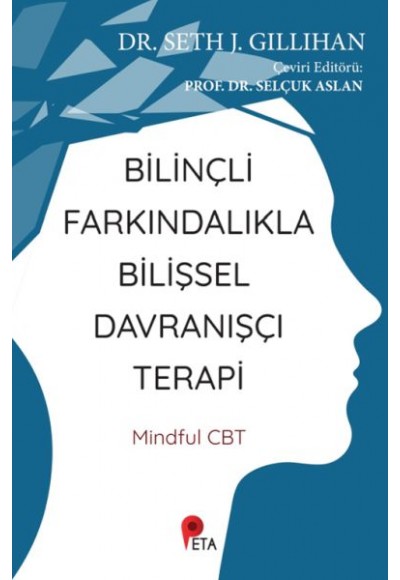 Bilinçli Farkındalıkla Bilişsel Davranışçı Terapi