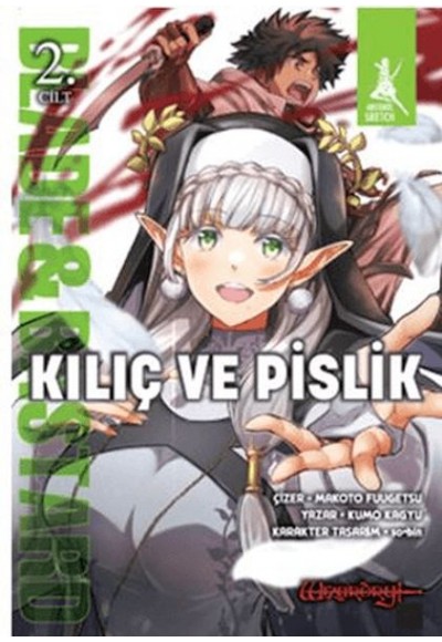Kılıç ve Pislik