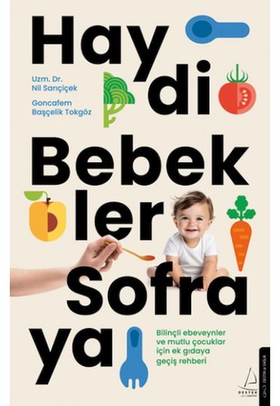 Haydi Bebekler Sofraya