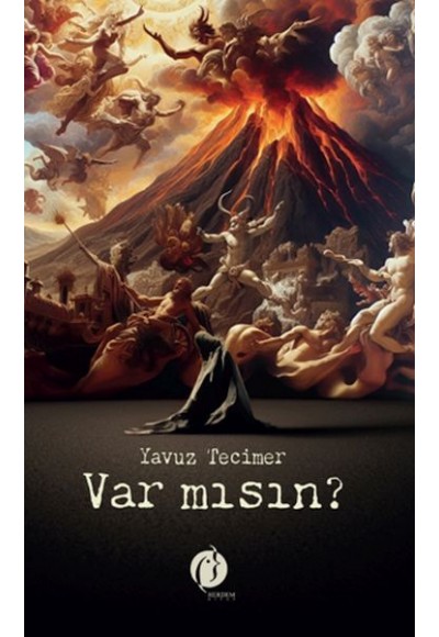 Var Mısın ?