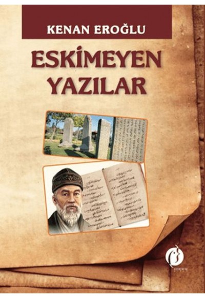Eskimeyen Yazılar