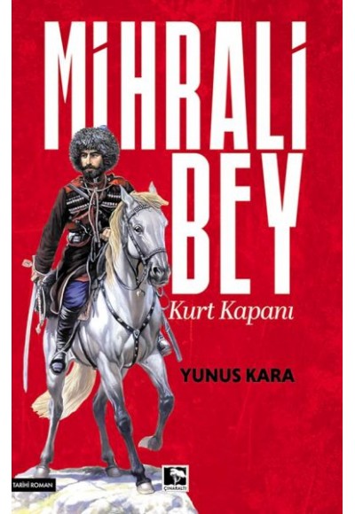 Mihrali Bey Kurt Kapanı