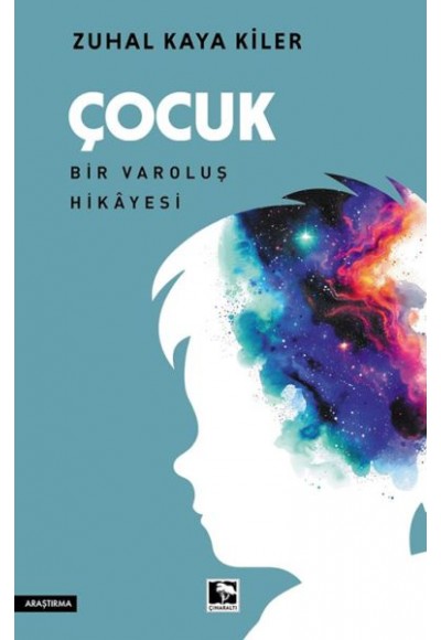 Çocuk Bir Varoluş Hikâyesi