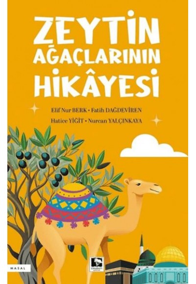 Zeytin Ağaçlarının Hikâyesi