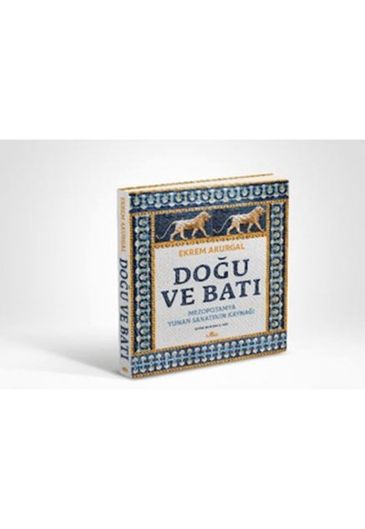 Doğu ve Batı (Ciltli)