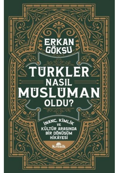 Türkler Nasıl Müslüman Oldu?