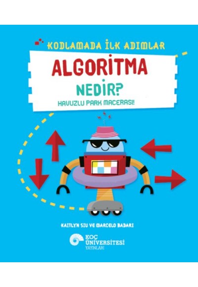 Kodlamada İlk Adımlar Sıralama Nedir? Okul Günü Macerası