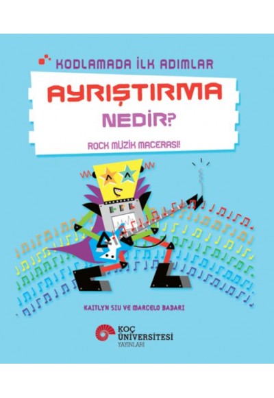 Kodlamada İlk Adımlar Ayrıştırma Nedir? Rock Müzik Macerası!
