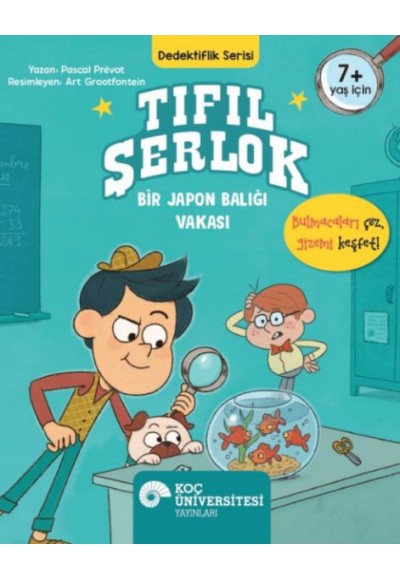 Tıfıl Şerlok – Bir Japon Balığı Vakası Dedektiflik Serisi