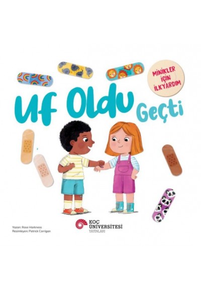 Uf Oldu Geçti Minikler İçin İlkyardım