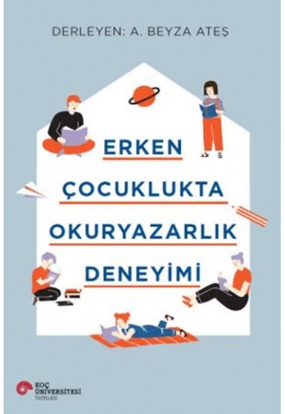 Erken Çocuklukta Okuryazarlık Deneyimi
