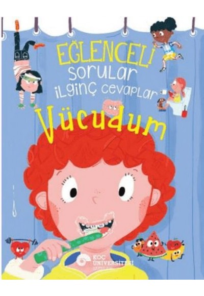 Eğlenceli Sorular İlginç Cevaplar – Vücudum