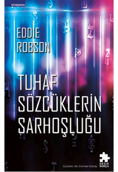 Tuhaf Sözcüklerin Sarhoşluğu