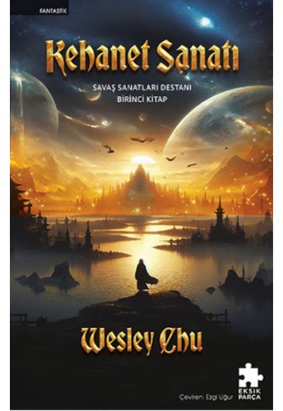 Kehanet Sanatı - Savaş Sanatları Destanı Birinci Kitap