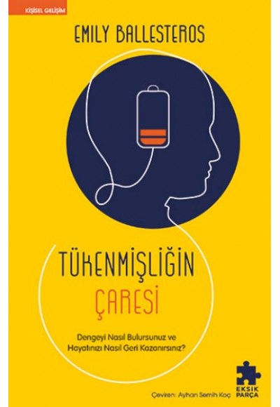 Tükenmişliğin Çaresi