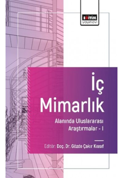 İç Mimarlık Alanında Uluslararası Araştırmalar I