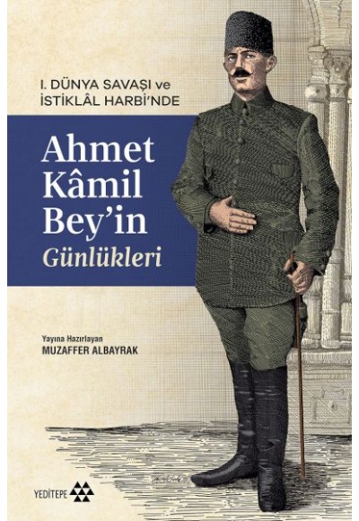 Ahmet Kâmil Bey’in Günlükleri