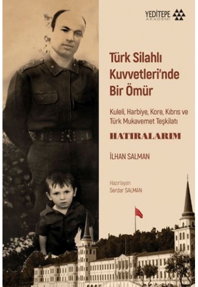 Türk Silahlı Kuvvetleri’nde Bir Ömür