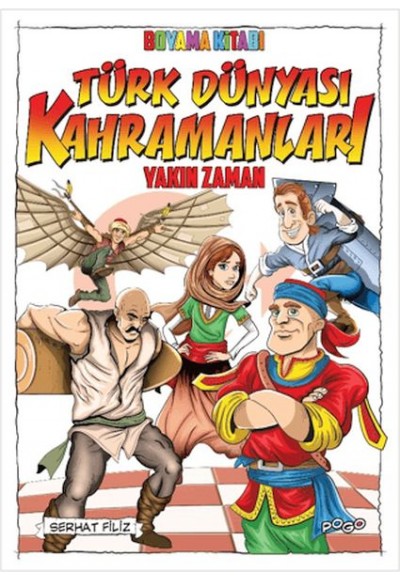 Türk Dünyası Kahramanları Boyama Kitabı
