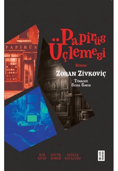 Papirüs Üçlemesi