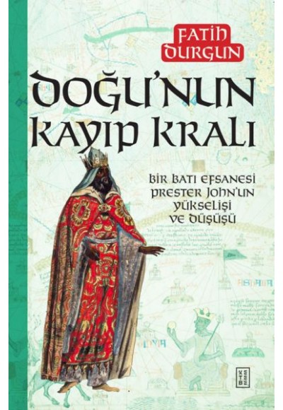 Doğu’nun Kayıp Kralı