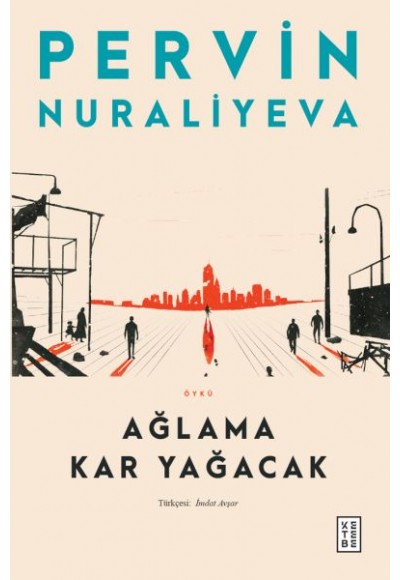 Ağlama Kar Yağacak
