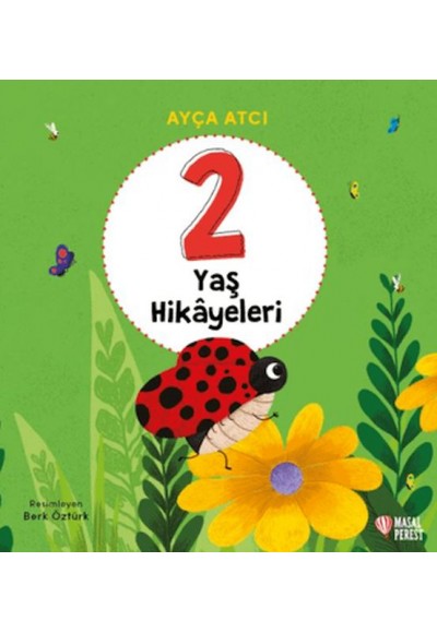 2 Yaş Hikâyeleri