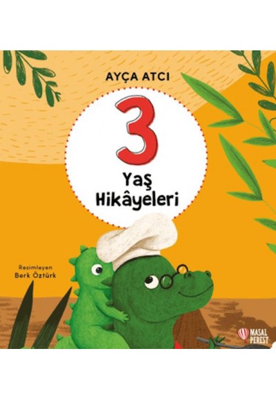 3 Yaş Hikayeleri