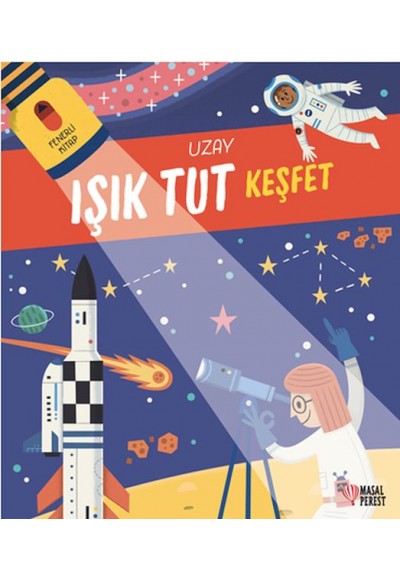 Işık Tut Keşfet Uzay Fenerli Kitap 