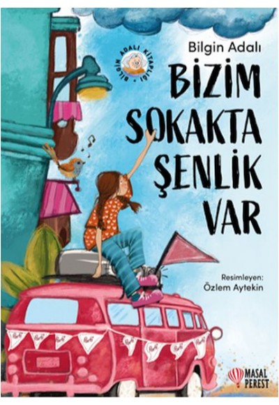 Bizim Sokakta Şenlik Var