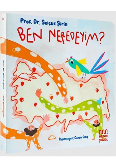 Ben Neredeyim?