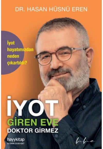 İyot Giren Eve Doktor Girmez