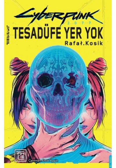 Cyberpunk 2077 Tesadüfe Yer Yok