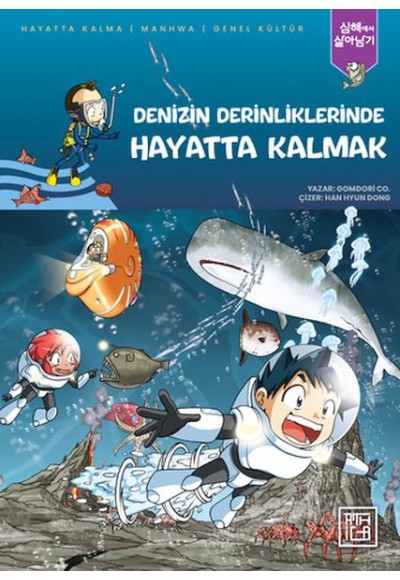 Denizin Derinliklerinde Hayatta Kalmak