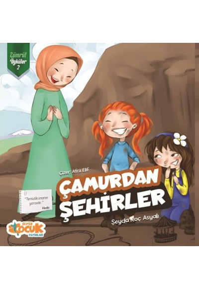 Çamurdan Şehirler Zümrüt Öyküler 2