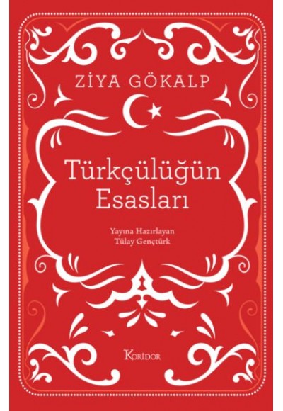 Türkçülüğün Esasları (Bez Ciltli)
