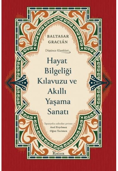 Hayat Bilgeliği Kılavuzu ve Akıllı Yaşama Sanatı (Ciltli)