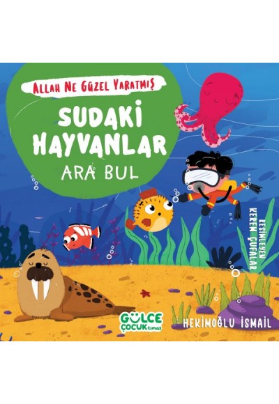 Sudaki Hayvanlar - Ara Bul - Allah Ne Güzel Yaratmış