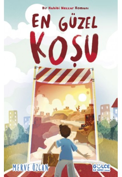 En Güzel Koşu / Bir Habibi Neccar Romanı