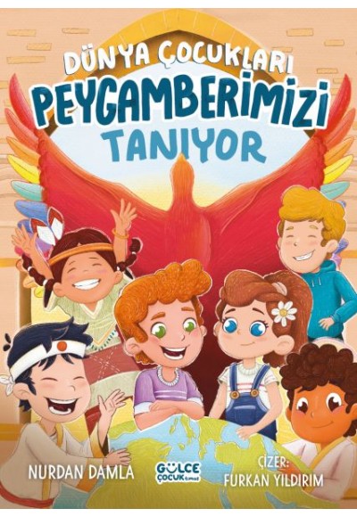 Dünya Çocukları Peygamberimizi Tanıyor