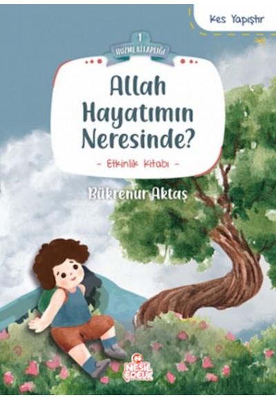 Allah Hayatımın Neresinde?