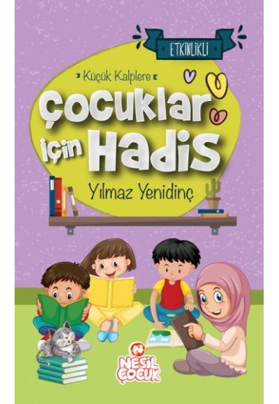 Çocuklar İçin Hadis Küçük Kalplere