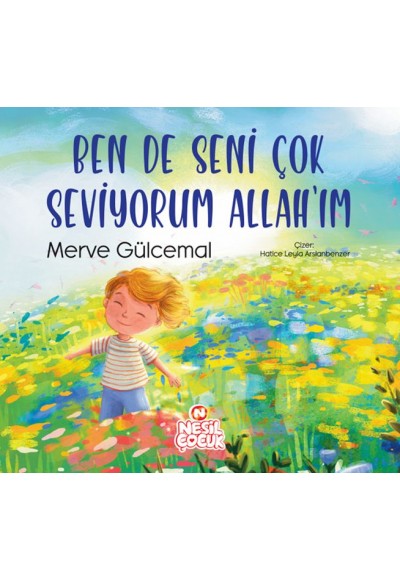 Ben de Seni Çok Seviyorum Allah’ım