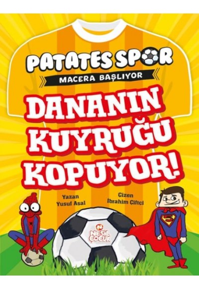 Patatesspor Macera Başlıyor - Dananın Kuyruğu Kopuyor!