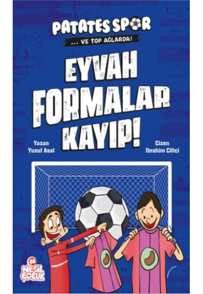 Eyvah Formalar Kayıp! - Patatesspor Ve Top Ağlarda
