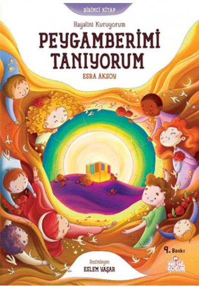Hayalini Kuruyorum Peygamberimi Tanıyorum  - Birinci Kitap