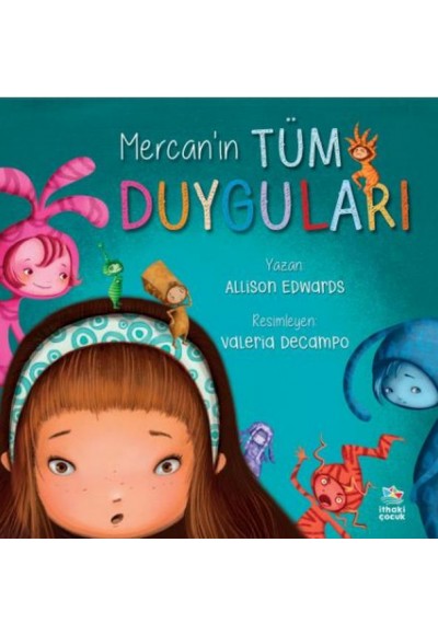 Mercan’ın Tüm Duyguları