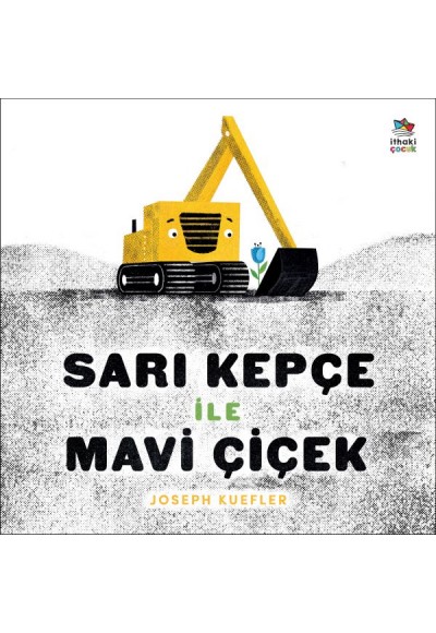 Sarı Kepçe ile Mavi Çiçek